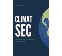 CLIMAT SEC: Un monde sans racines peut-il encore survivre ?