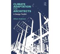 Allison Anderson Climate Adaptation for Architects (Tascabile)