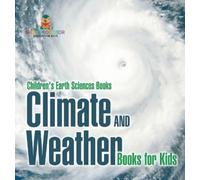 Climate and Weather Books for Kids Children's Earth Sciences (Copertina rigida)