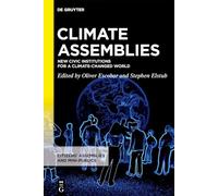 Climate Assemblies: New Civic Institutions for a Climate-changed World