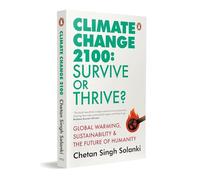 Climate Change 2100: Survive or Thrive