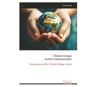 Climate Change Action Communicables: Empowermemt For Climate Change Action