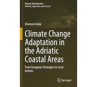Climate Change Adaptation in the Adriatic Coastal Areas: From European Strategies to Local Actions