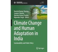 Climate Change and Human Adaptation in India: Sustainability and Public Policy