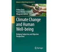 Climate Change and Human Well-being: Bridging Subjective and Objective Perspectives