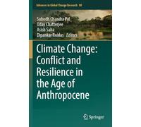 Climate Change: Conflict and Resilience in the Age of Anthropocene: 80