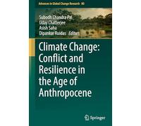 Climate Change: Conflict and Resilience in the Age of Anthropocene: 80