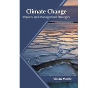 Climate Change: Impacts and Management Strategies (Copertina rigida)