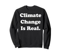Climate Change Is Real Felpa