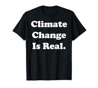 Climate Change Is Real Maglietta