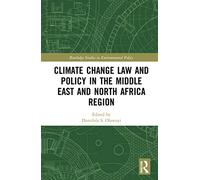 Climate Change Law and Policy in the Middle East and North Africa Region