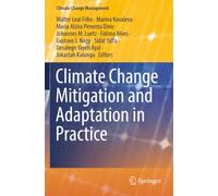 Climate Change Mitigation and Adaptation in Practice