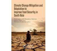 Climate Change Mitigation and Adaptation to Improve Food Security in South Asia