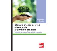 Climate change-related movements and online behavior. Building a map of narrative scenarios