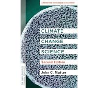 Climate Change Science: A Primer for Sustainable Development
