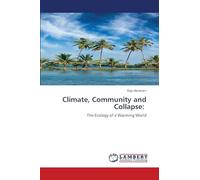 Climate, Community and Collapse:: The Ecology of a Warming World
