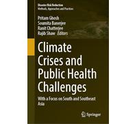 Climate Crises and Public Health Challenges: With a Focus on South and Southeast Asia