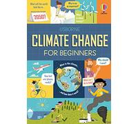 Climate Crisis for Beginners: A Climate Change book for Children: 1