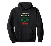 Climate Justice Now - Potente Dichiarazione di Felpa con Cappuccio