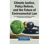 Climate Justice, Policy Reform, and the Future of Environment (Copertina rigida)