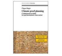 Climate proof planning. L’adattamento in Italia tra sperimentazioni e innovazioni
