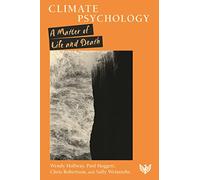 Climate Psychology: A Matter of Life and Death