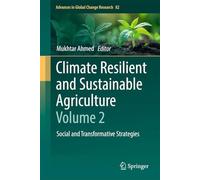 Climate Resilient and Sustainable Agriculture: Social and Transformative Strategies (2)