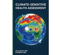 Climate-Sensitive Health Assessment: Methods for Evaluating Environmental Stressors