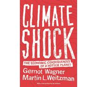 Climate Shock: The Economic Consequences of a Hotter Planet - Weitzman Ma...