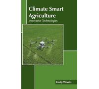 Climate Smart Agriculture: Innovative Technologies (Copertina rigida)