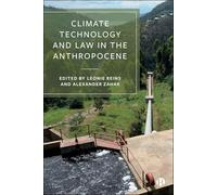 Climate Technology and Law in the Anthropocene