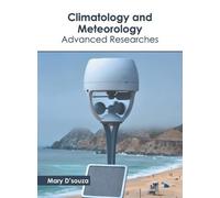 Climatology and Meteorology: Advanced Researches (Copertina rigida)