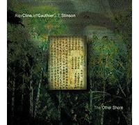 Alex Cline, Jeff Gauthier, G.E. Stinson - The Other Shore