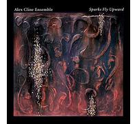 Sparks Fly Upwards - Alex Cline (Audio cd)
