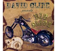 Cline, David - Big Slick