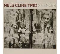Cline,Nels Trio - Silencer