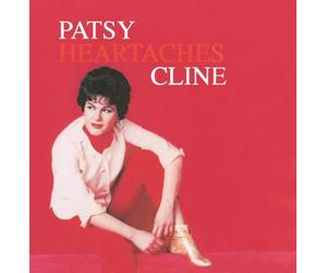 CLINE, PATSY - HEARTACHES