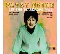Cline, Patsy - Let the Teardrops Fall
