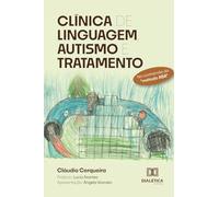 Clínica de Linguagem, autismo e tratamento