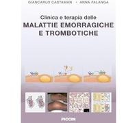 Clinica e terapia delle malattie emorragiche e trombotiche