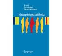 Clinica psicologica dell'obesità. Esperienze cliniche e di ricerca