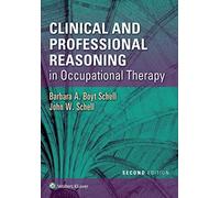 Clinical and Professional Reasoning in Occupational Therapy