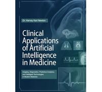 Clinical Applications of Artificial Intelligence in Medicine: Imaging, Diagnostics, Predictive Analytics, and Intelligent Technologies in Modern Medicine