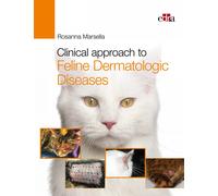 Clinical approach to feline dermatologic diseases - Marsella Rosanna