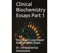 Clinical Biochemistry Essays Part 1: Structured & Long Answer Guide for MBBS Exams