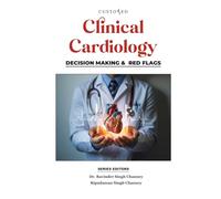 CLINICAL CARDIOLOGY: DECISION MAKING & RED FLAGS