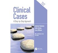 Clinical Cases: A Step-by-Step Approach