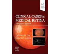 Clinical Cases in Medical Retina: A Diagnostic Approach