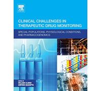 Clinical Challenges in Therapeutic Drug Monitoring: Special Populations, Physiological Conditions and Pharmacogenomics