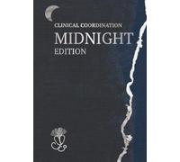 Clinical Coordination Midnight Edition: A Professional 128-Page A/S/IP Interface for High-Fidelity Night Care